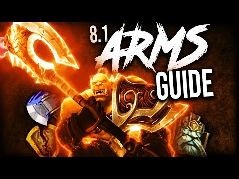 8.1 ARMS Warrior GUIDE for BFA WoW Raids
