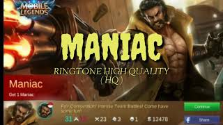 Download lagu RINGTONE MOBILE LEGENDS - MANIAC ( HQ HIGH QUALITY ) mp3