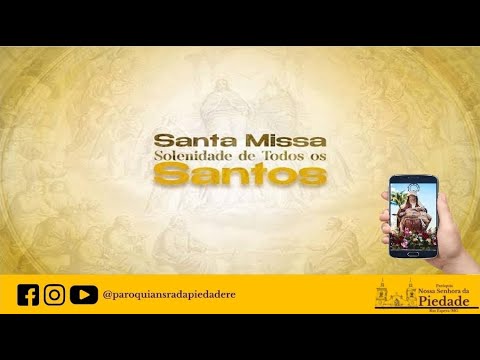 Solenidade de todos os Santos e Santas de Deus