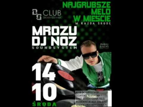 najgrubsze melo w mieście. mrozu/djnoz sounsystem