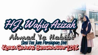Download lagu Ahmad Ya Habibi - HJ. Wafiq Azizah (Tes Jam Persiapan Live) Korea Bersholawat 2018. mp3 Download lagu Ahmad Ya Habibi - HJ. Wafiq Azizah (Tes Jam Persiapan Live) Korea Bersholawat 2018. mp3