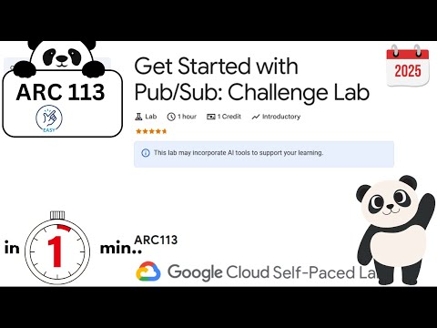 Get Started with Pub/Sub: Challenge Lab | ARC113 | #qwiklabs | Google Cloud Skill Badge | Easy 2025