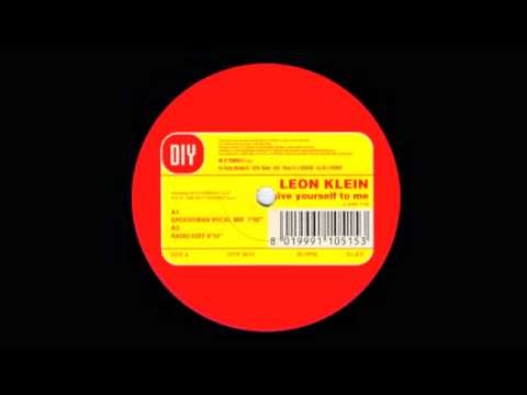 Leon Klein - Give Yourself To Me (Grooveman Vocal Mix)