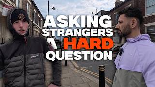 Asking people in SUNDERLAND "whats the hardest thing you've ever overcame?"