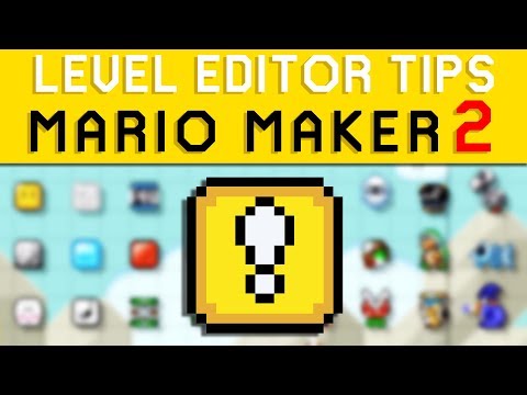 Super Mario Maker 2 Level Making Tips and Tricks