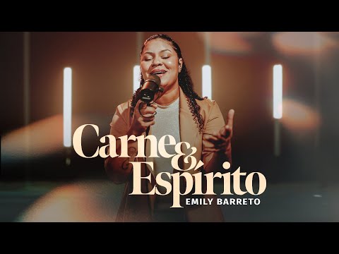 Emily Barreto | Carne e Espírito [Live Session]