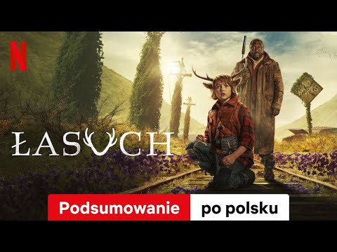Łasuch (Sezon 1 Podsumowanie) | Zwiastun po polsku | Netflix