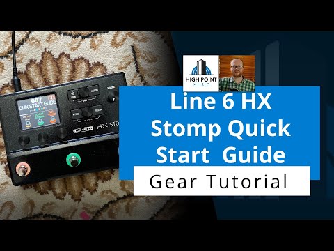Line 6 HX Stomp: Quick start guide (Tutorial)