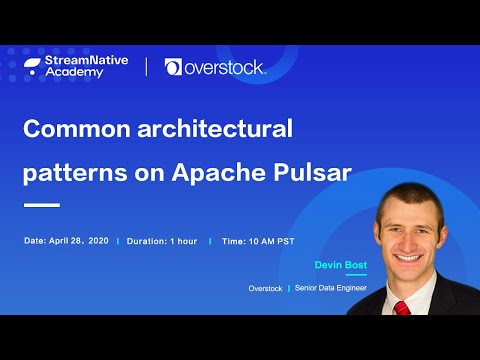 Common architectural patterns on Apache Pulsar