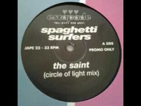 Spaghetti Surfers - The Saint (Circle Of Light Mix)