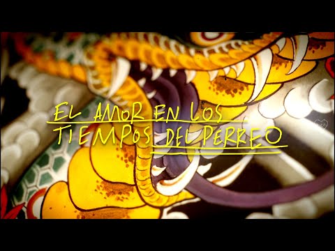 Video thumbnail for El Amor En Los Tiempos Del Perreo