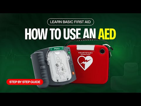 Learn Basic First Aid: How to Use an AED | Step-by-Step Guide