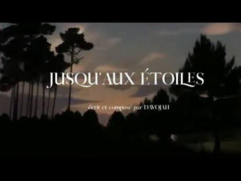 Davojah - Jusqu'aux étoiles