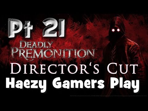 Deadly Premonition  ( Pt 21 ) | H.G.P