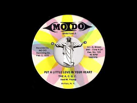 The A. C. G. C. - Put A Little Love In Your Heart [Mo Do Spirituals] 1970 Black Gospel 45
