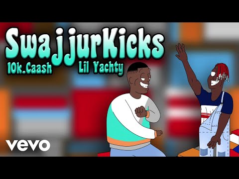 10K.Caash - SwajjurKicks (Audio) ft. Lil Yachty