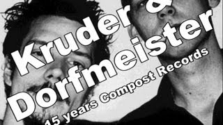 Peter Kruder, Richard Dorfmeister 15 years Compost Records