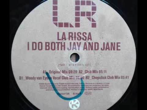NICHE CLASSIC - LA RISSA - I DO BOTH JAY AND JANE - (Woody Van Eyden Vocal Club Mix)