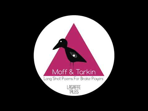 Moff & Tarkin - Talking To Myself