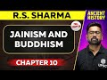 Jainism And Buddhism FULL CHAPTER RS Sharma Chapter 10 UPSC Preparation