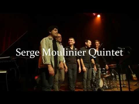 Serge Moulinier Quintet / Présentation
