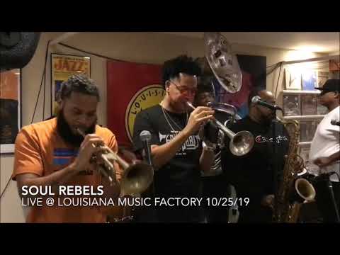 SOUL REBELS @ Louisiana Music Factory, Oct 25 2019