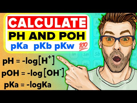 How to Calculate pH, pOH, Ka, Kb, pKa, pKb and pKw ?