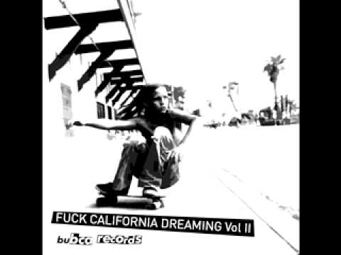 Shannon and the Clams - Fuck California Dreaming Vol II (compilation Bubca Records - 2008)