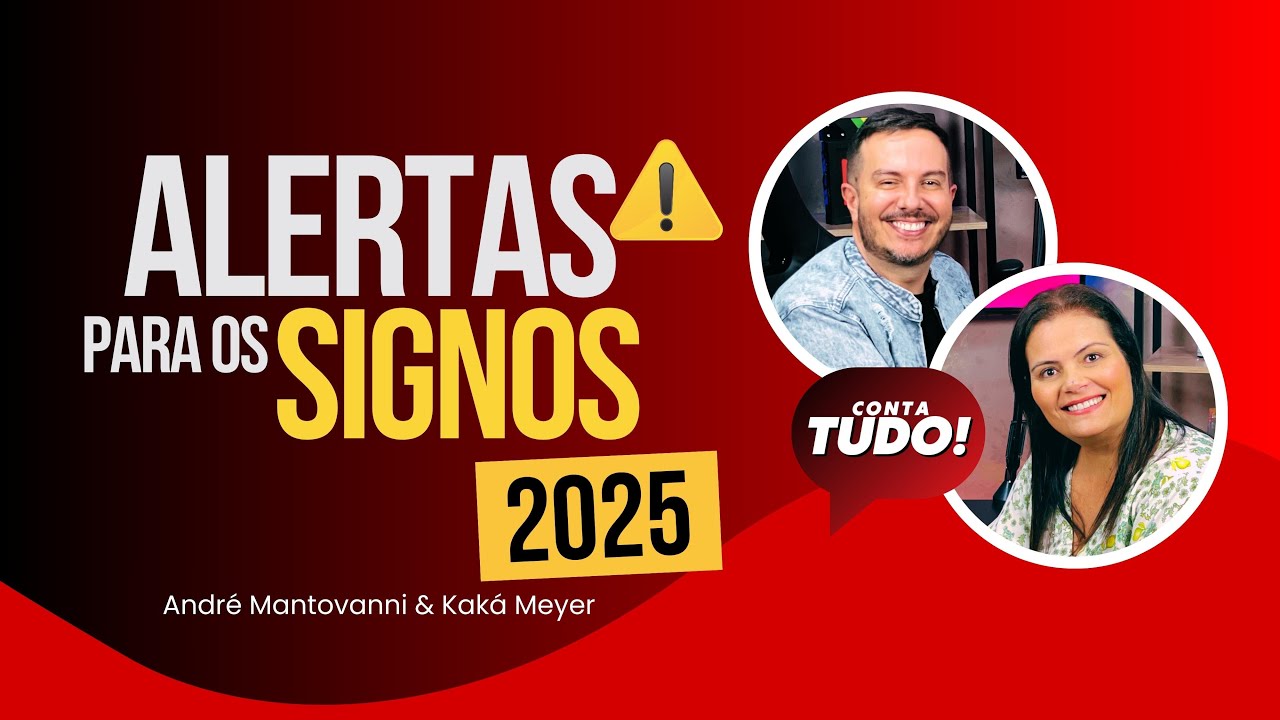 Os desafios e o alerta de cada SIGNO EM 2025  l Conta Tudo #EP15