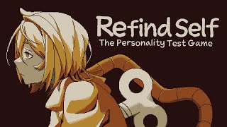【Refind Self: The Personality Test Game】 WHO AM I  【NIJISANJI EN | Kyo Kaneko】