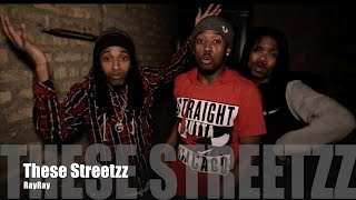 RayRay - These Streets (Music Video)