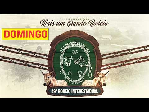 49º Rodeio Interestadual -São João do Triunfo - PR