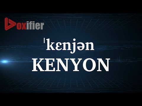 How to Pronunce Kenyon in English - Voxifier.com