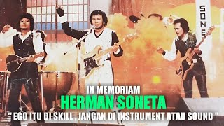 Download lagu IN MEMORIAM 'HERMAN SONETA' || BERCERITA TENTANG RHOMA IRAMA & SONETA mp3
