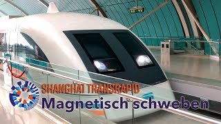 Meine Fahrt mit dem Shanghai Transrapid