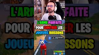 L'arme PARFAITE pour contrer les joueurs BUISSONS