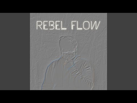 REBEL FLOW