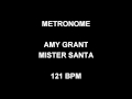 METRONOME 121 BPM Amy Grant MISTER ...