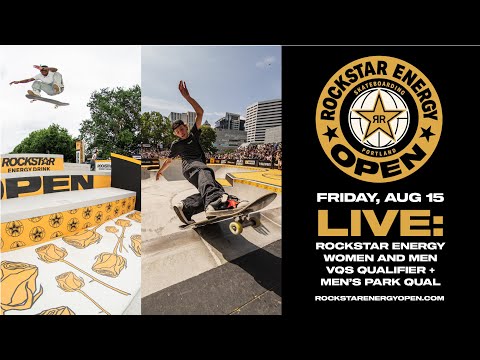 LIVE: Women and Men VQS Street Qualifier + Men’s Park Qualifier | Rockstar Energy Open 2025