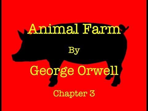 Animal Farm: Chapter 3 (audiobook)