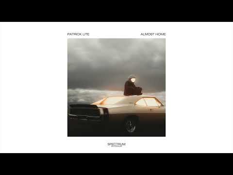 Patrick Lite - Almost Home
