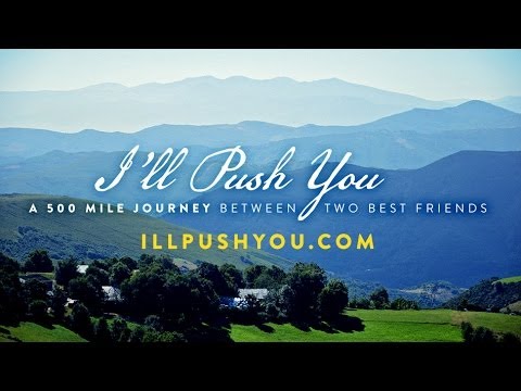 我推你：改變人生的故事，講述了兩個好朋友，500英里和一個輪椅的故事。 (I'll Push You: a life changing story about two best friends, 500 miles, and a wheelchair)