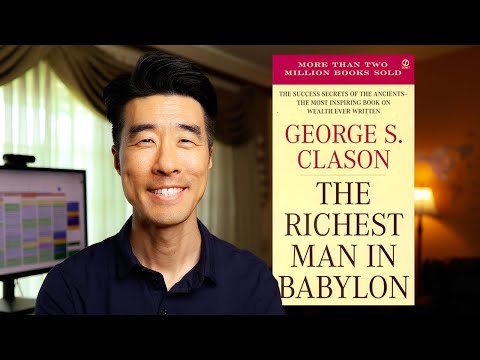 The Richest Man In Babylon // 10 Timeless Wealth Lessons