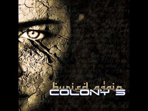 Colony 5 - Get Off My Back