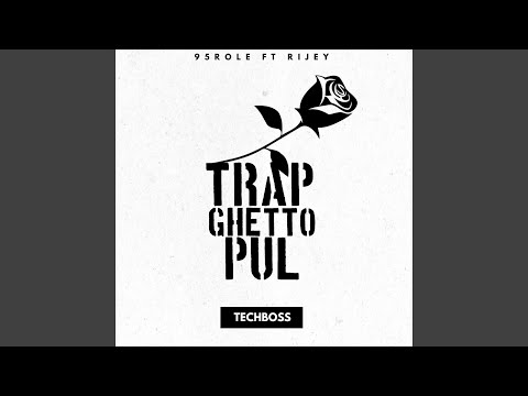 Trap Ghetto Pul