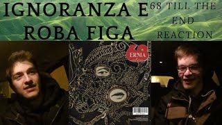 ERNIA – 68 TILL THE END (Full album REACTION)
