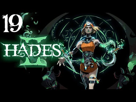 SB Plays Hades II (Early Access) 19 - Momentum