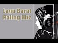 Lagu Barat Paling Hits