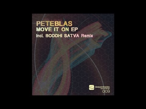 PeteBlas - Message To The People (Move It On EP) - Deeper Shades Recordings DEEP HOUSE TRACK