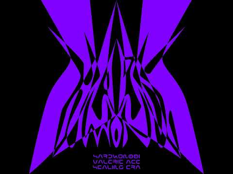 PREMIERE: Valerie Ace - Healing Era (HARDWON001)